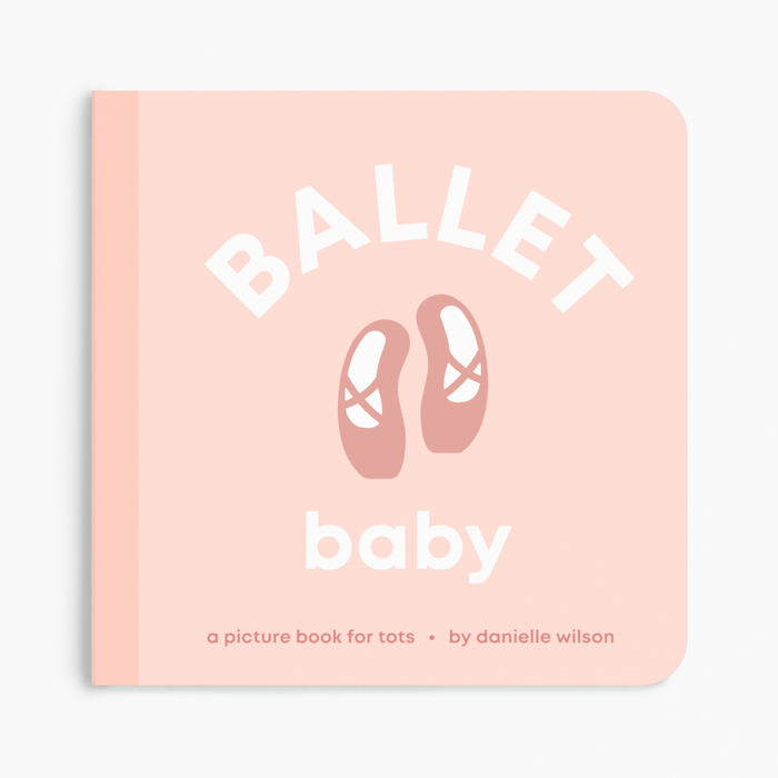 Ballet Baby- Board Book