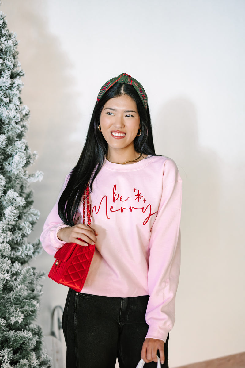 Be Merry Sweatshirt