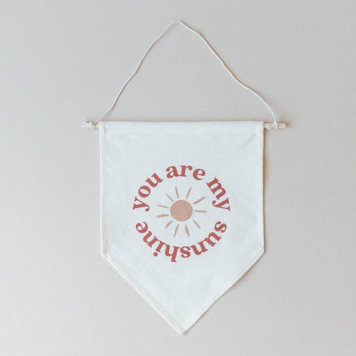 You Are My Sunshine Canvas Pennant